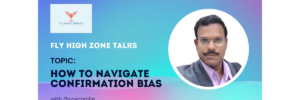 How To Navigating Confirmation Bias Effectively